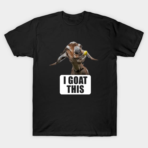 I Goat This T-Shirt by anema